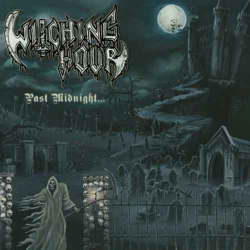 WITCHING HOUR - Past Midnight... Re-Release CD
